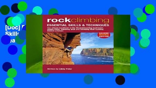 [Doc] Rock Climbing: Essential Skills Techniques (Mountain Leader Training Handb)