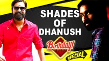 Dhanush B'Day Special:Tribute to Dhanush