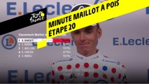 La minute Maillot à pois Leclerc - Étape 20 - Tour de France 2019