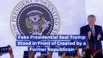 The Story On The Fake Presidential Seal