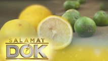 Dr. Mary Grace Macatangay details the health benefits of lemon and calamansi | Salamat Dok