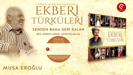 MUSAEROğlu SENDEN BANA GERİ KALAN