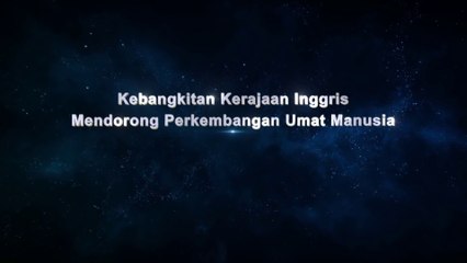 Film Rohani Kristen 2019 | Klip Film Dia yang Berdaulat Atas Segalanya（13）Kebangkitan Kerajaan Inggris Mendorong Pembanguana Manusia - Edisi Dubbing