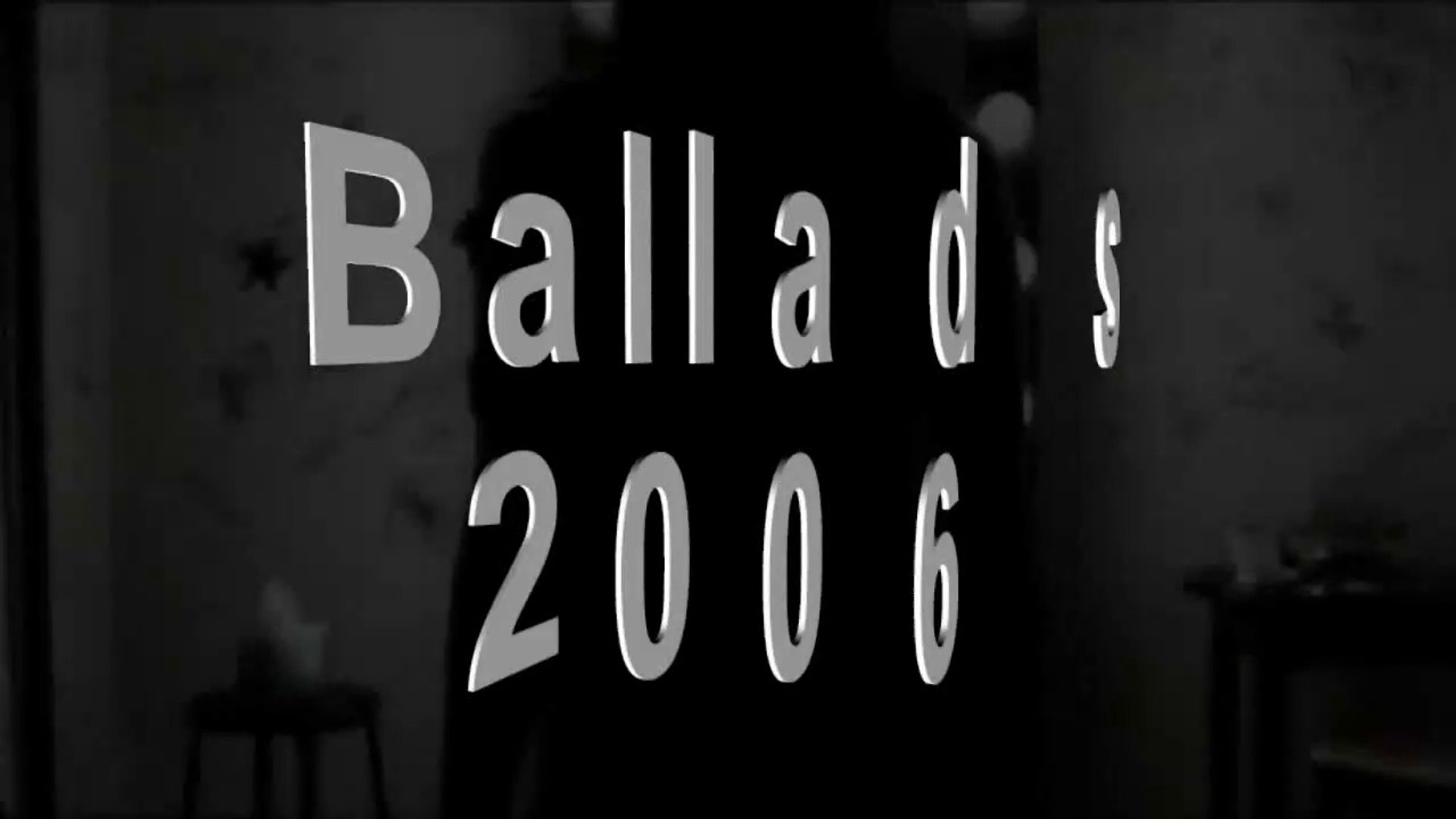 ⁣Ballads & Love Songs 2006