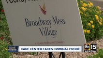Valley health care center facing criminal  probe