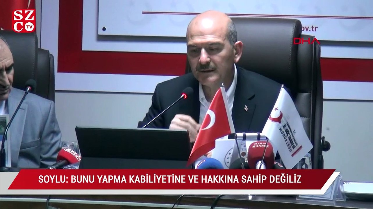 Süleyman Soylu: Bunu yapma kabiliyetine ve hakk...