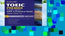 TOEIC Premier 2018-2019 with 4 Practice Tests: Online   Book   CD (Kaplan Test Prep)