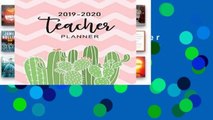 [FREE] Teacher Planner 2019-2020: Cute Cactus Cover | Daily Weekly and Monthly Planners Academic