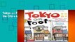 Tokyo on Foot: Travels in the City s Most Colorful Neighborhoods