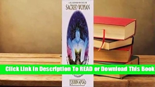 Online Sacred Woman: A Guide to Healing the Feminine Body, Mind, and Spirit For Free