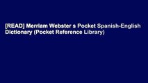 [READ] Merriam Webster s Pocket Spanish-English Dictionary (Pocket Reference Library)