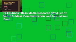 Full E-book  Mass Media Research (Wadsworth Series in Mass Communication and Journalism)  Best