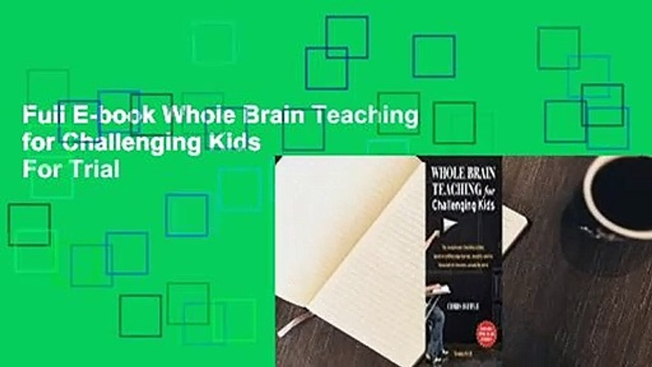 Full E-book Whole Brain Teaching for Challenging Kids  For Trial