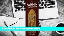 The Fathers of the Church: An Introduction to the First Christian Teachers  For Kindle