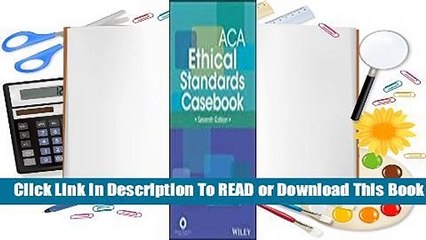 ACA Ethical Standards Casebook