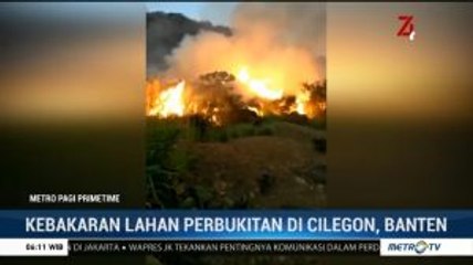 Belasan Hektar Lahan Perbukitan di Cilegon Terbakar