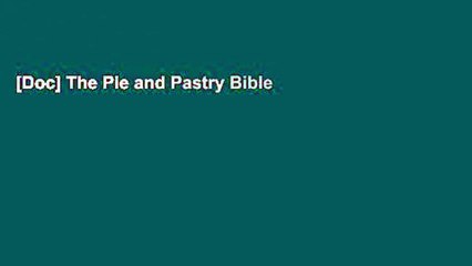 [Doc] The Pie and Pastry Bible