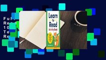 Full E-book Learn to Read Activity Book: 101 Fun Lessons to Teach Your Child to Read  For Online