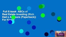 Full E-book  ABCs of Real Estate Investing (Rich Dad s Advisors (Paperback))  For Kindle