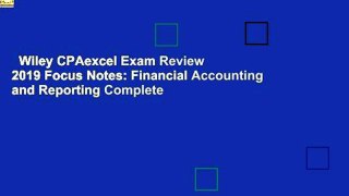 Wiley CPAexcel Exam Review 2019 Focus Notes: Financial Accounting and Reporting Complete