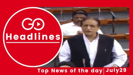Top News Headlines of the Hour (29 July, 1:00 PM)