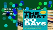 [FREE] First 90 Days, Updated and Expanded: Critical Success Strategies for New Leaders at All