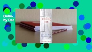 Online Breathing Room: Open Your Heart by Decluttering Your Home  For Free