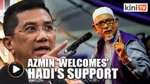 Azmin 'welcomes' Hadi's support for Dr Mahathir to complete full term