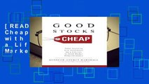 [READ] Good Stocks Cheap: Value Investing with Confidence for a Lifetime of Stock Market