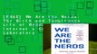 [FREE] We Are the Nerds: The Birth and Tumultuous Life of Reddit, the Internet s Culture Laboratory