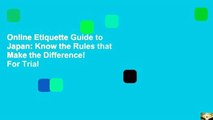 Online Etiquette Guide to Japan: Know the Rules that Make the Difference!  For Trial