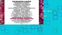 About For Books  Fashion Lives: Fashion Icons with Fern Mallis  Best Sellers Rank : #4
