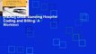 [READ] Understanding Hospital Coding and Billing: A Worktext