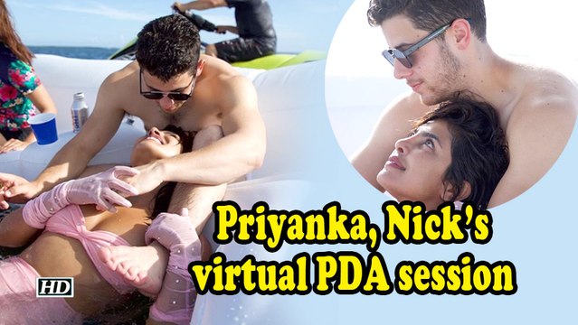 Priyanka Chopra, Nick Jonas' virtual PDA session