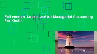 Full version  Loose Leaf for Managerial Accounting  For Kindle