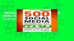 500 Social Media Marketing Tips: Essential Advice, Hints and Strategy for Business: Facebook,