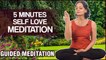 5 Minutes Self Love and Self Confidence Meditation | Guided Meditation For Self Love And Confidence