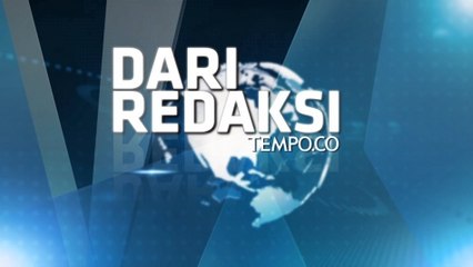 161014-DARI-REDAKSI-TEMPO-PUKUL-12.flv