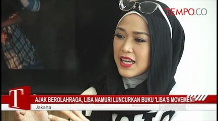 Ajak-Berolahraga-Lisa-Namuri-Luncurkan-Buku-Lisa-Movement.flv