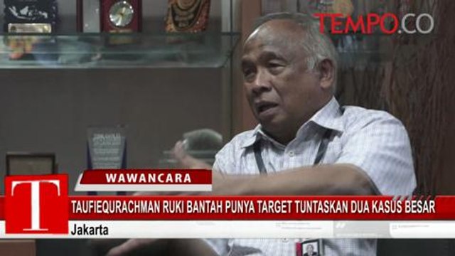 Taufiequrachman-Ruki-Bantah-Punya-Target-Tuntaskan-Dua-Kasus-Besar1.flv