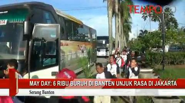 May-Day-6-Ribu-Buruh-di-Banten-Unjuk-Rasa-di-Jakarta.flv