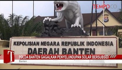 Polda-Banten-Gagalkan-Penyelundupan-Solar-Bersubsidi_1.flv