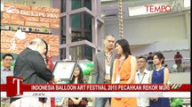 Indonesia Balloon Art Festival 2015 Pecahkan Rekor MURI