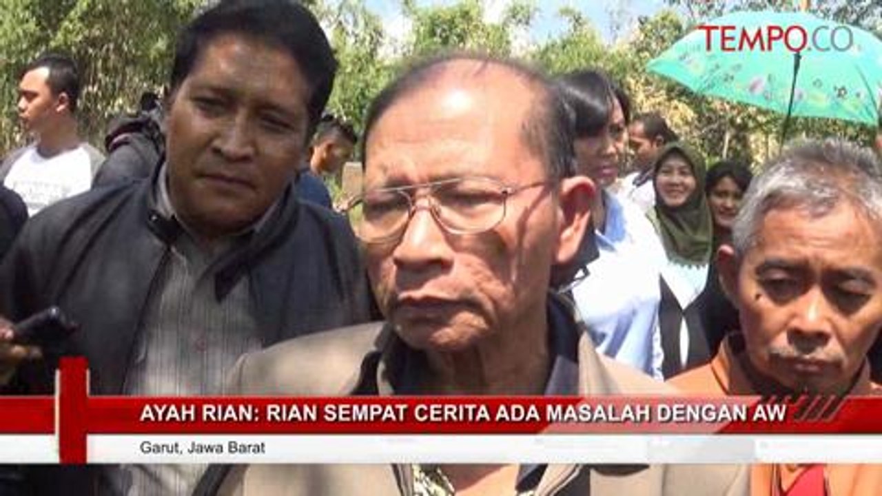 Ayah Rian: Rian Sempat Cerita Ada Masalah dengan AW