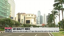 Jakarta had world's worst air quality on Monday; S. Korea's fairly good