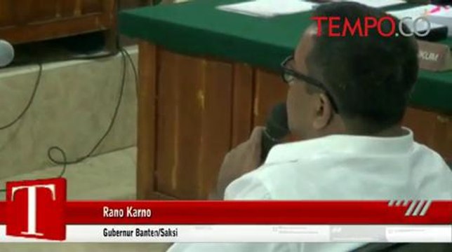 Ini Percakapan Rano Karno dan Terdakwa Kasus Bank Banten