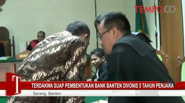 Terdakwa Suap Pembentukan Bank Banten Divonis 5 Tahun Penjara