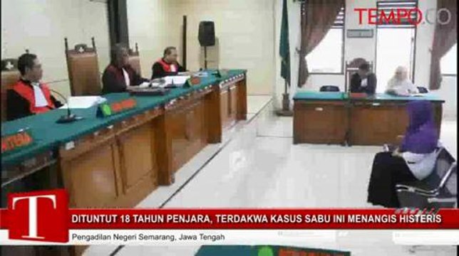Dituntut 18 Tahun Penjara Terdakwa Kasus Penyeludupan Sabu Ini Histeris