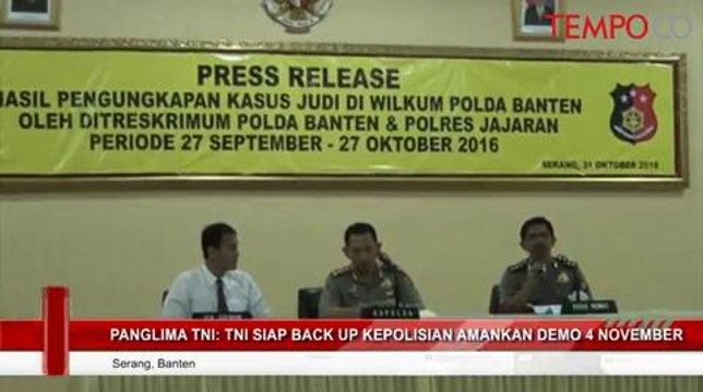 Panglima TNI: TNI Siap Back Up Kepolisian Amankan Demo 4 November