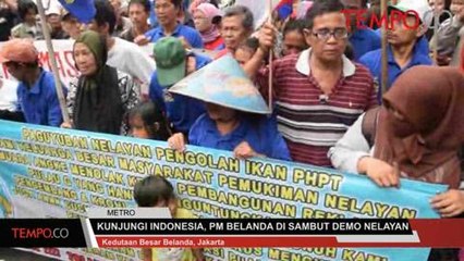 Kunjungi Indonesia, PM Belanda Disambut Demo Oleh Nelayan